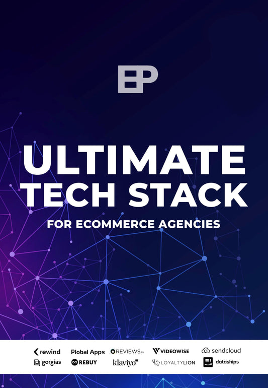 Ultimate Tech Stack For Ecommerce Agencies